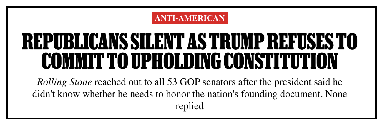 A headline from Rolling Stone describing the GOP's refusal to condemn Trump's comments about respecting the Constitution.