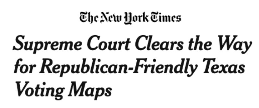 NYT: Supreme Court Clears the Way for Republican-Friendly Texas Voting Maps